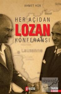 Her Açıdan Lozan Konferansı
