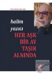 Her Aşk Bir Ay Taşır Alnında