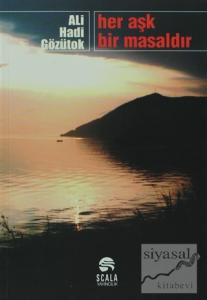 Her Aşk Bir Masaldır