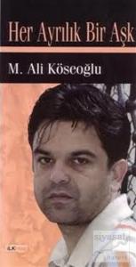 Her Ayrılık Bir Aşk