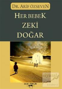 Her Bebek Zeki Doğar