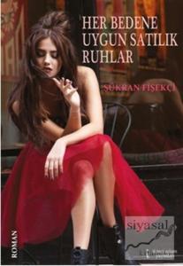 Her Bedene Uygun Satılık Ruhlar