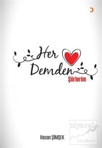 Her Demden Şiirlerim