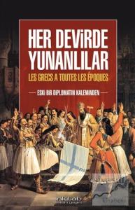 Her Devirde Yunanlılar