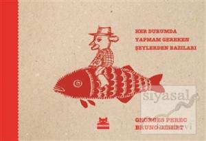 Her Durumda Yapmam Gereken Şeylerden Bazıları