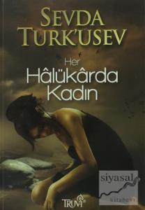 Her Halükarda Kadın