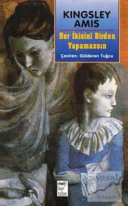 Her İkisini Birden Yapamazsın