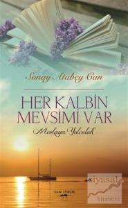 Her Kalbin Mevsimi Var