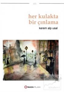 Her Kulakta Bir Çınlama