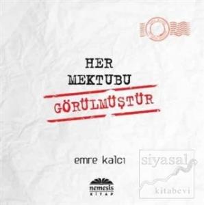 Her Mektubu Görülmüştür