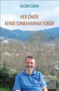Her Ömür Kendi Sonbaharına Yürür