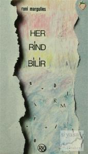 Her Rind Bilir