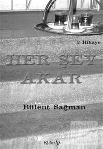 Her Şey Akar 3 Hikaye