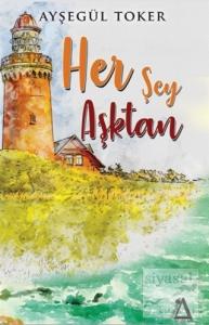 Her Şey Aşktan