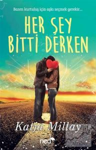 Her Şey Bitti Derken