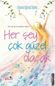 Her Şey Çok Güzel Olacak