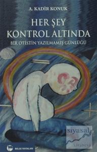 Her Şey Kontrol Altında