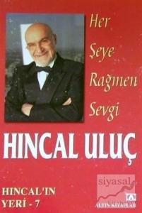 Her Şeye Rağmen Sevgi
