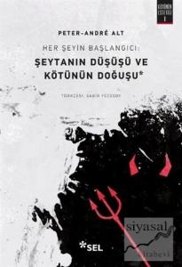 Her Şeyin Başlangıcı: Şeytanın Düşüşü ve Kötünün Doğuşu