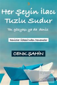 Her Şeyin İlacı Tuzlu Sudur