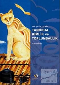 Her Şeyin Teorisi Tanrısal Kimlik ve Toplumsallık