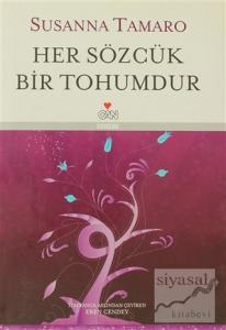 Her Sözcük Bir Tohumdur (Ciltli)