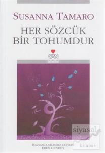 Her Sözcük Bir Tohumdur