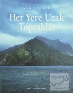 Her Yere Uzak Topraklar