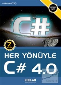 Her Yönüyle C# 4.0 Her Yönüyle C# 4.0