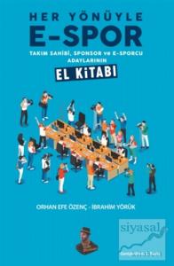 Her Yönüyle E-Spor