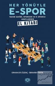 Her Yönüyle E-Spor