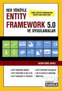 Her Yönüyle Entity Framework 5.0  ve Uygulamalar Her Yönüyle Entity Framework 5.0  ve Uygulamalar