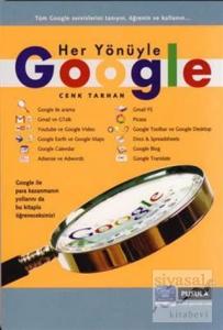 Her Yönüyle Google