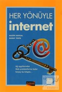 Her Yönüyle İnternet