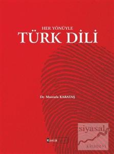 Her Yönüyle Türk Dili