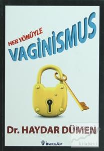 Her Yönüyle Vaginismus