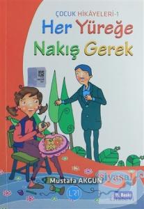 Her Yüreğe Nakış Gerek