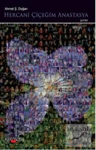 Hercani Çiçeğim Anastasya