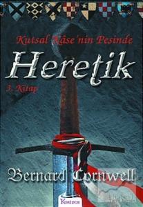 Heretik Kutsal Kase'nin Peşinde 3. Kitap