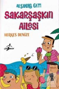 Herkes Denize - Sakarşaşkın Ailesi