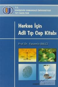 Herkes İçin Adli Tıp Cep Kitabı