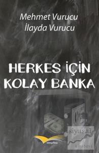 Herkes İçin Kolay Banka