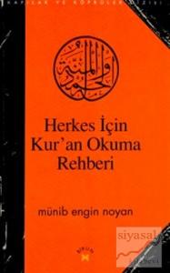 Herkes İçin Kur'an Okuma Rehberi