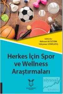 Herkes İçin Spor ve Wellness Araştırmaları