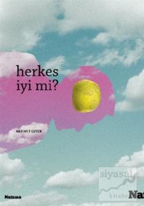 Herkes İyi mi?
