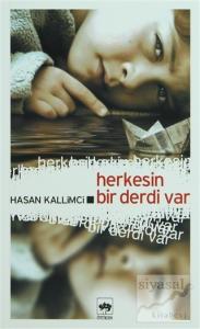 Herkesin Bir Derdi Var