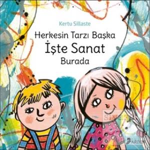 Herkesin Tarzı Başka İşte Sanat Burada