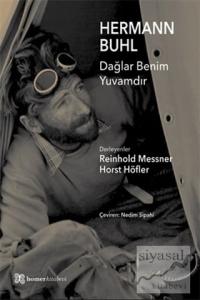 Hermann Buhl - Dağlar Benim Yuvamdır