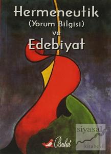 Hermeneutik (Yorum Bilgisi) ve Edebiyat