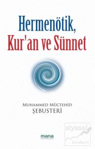 Hermenötik, Kur'an ve Sünnet